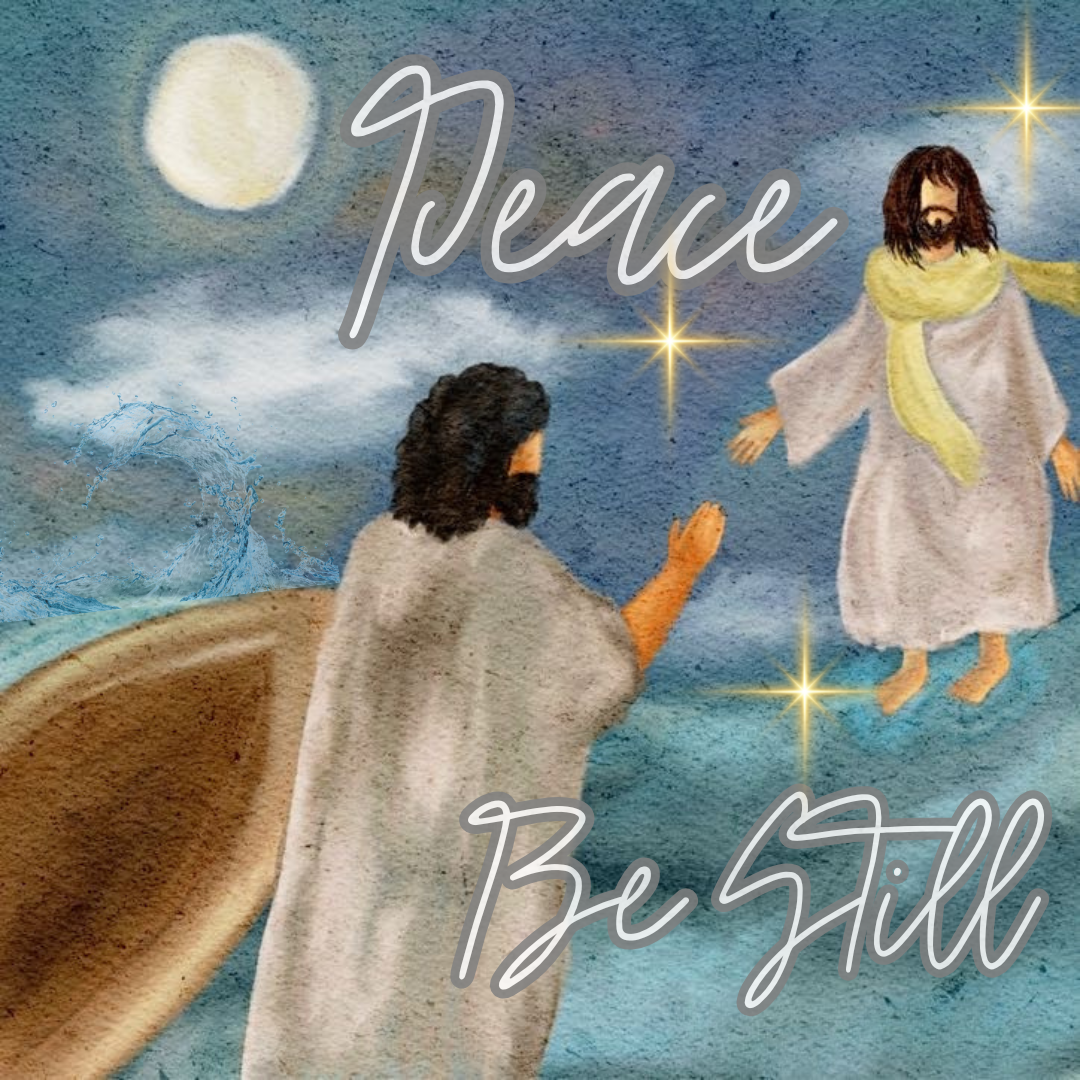 Peace Be Still